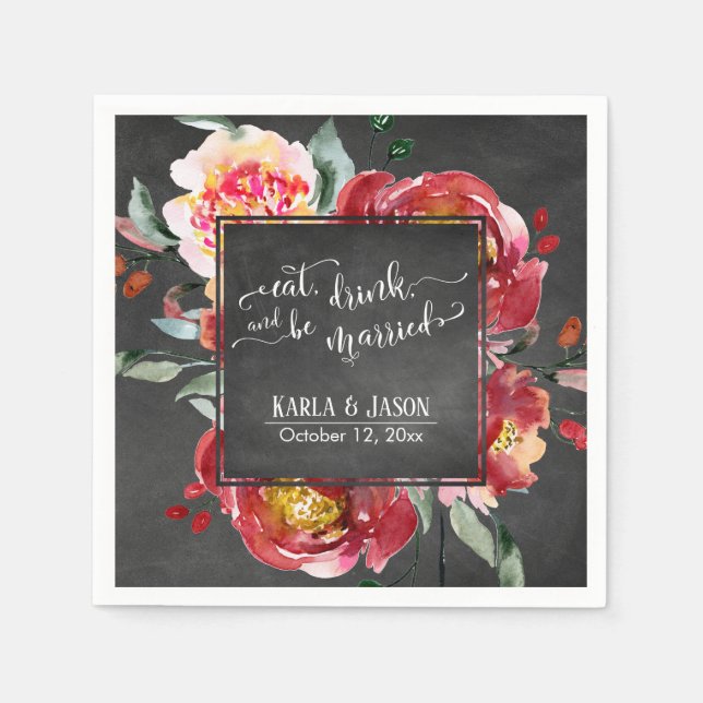 Serviette En Papier Mangez Boire et être marié Fleurs rouges sur Chalk (Devant)