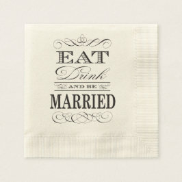 Serviette En Papier Mangez Boire et être marié Mariage élégant