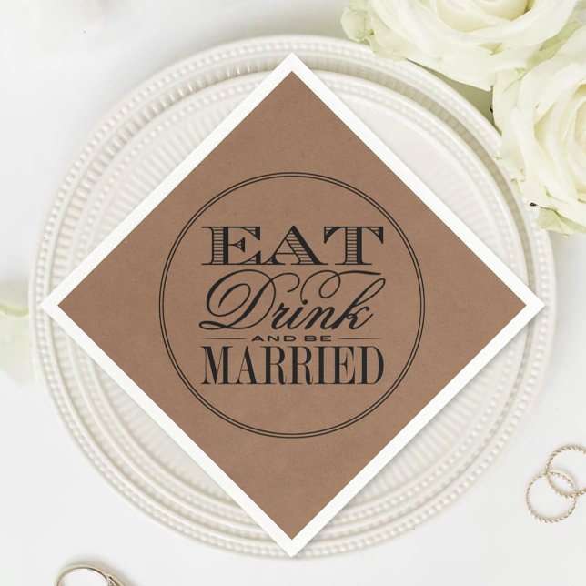 Serviette En Papier Mangez, buvez et soyez marié Rustique Mariage Kraf (Créateur téléchargé)