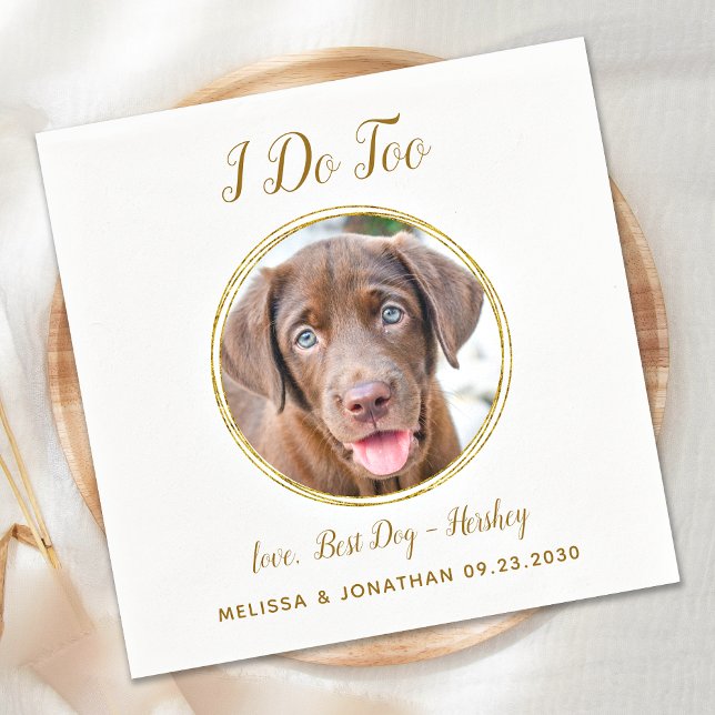 Serviette En Papier Mariage de chien animal Je fais trop Photo personn (Créateur téléchargé)