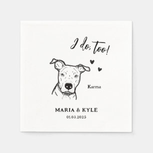 Serviette En Papier Mariage de dessin simple I Do Too Dog