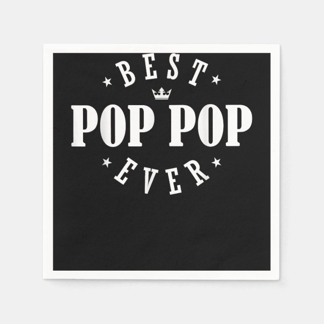 Serviette En Papier Meilleur Pop Pop Ever Design - Pop Pop Pop (Devant)