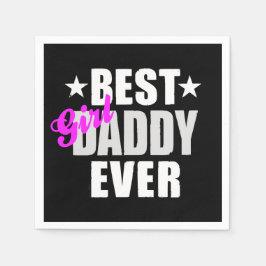 Serviette En Papier Meilleure fille papa jamais