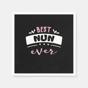 Serviette En Papier Meilleure idée cadeau Nun Ever