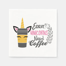 Serviette En Papier Même les licornes ont besoin de café