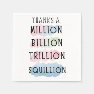 Serviette En Papier Merci un Million, Milliard, Milliard, Milliard, Gi