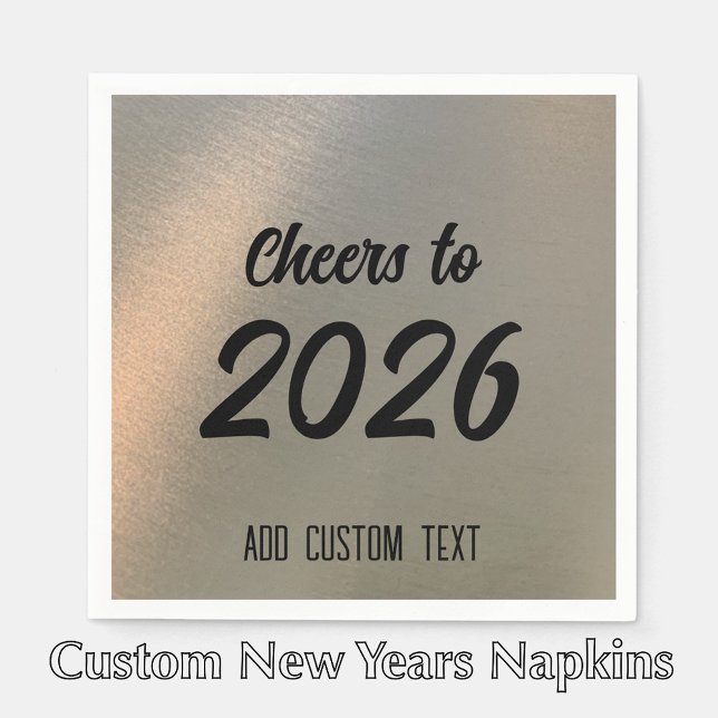 Serviette En Papier Modern Custom Brushed Metal 2026 New Years Party (Customize this modern script New Years napkin. Faux brushed metal and black stylish decor.
)