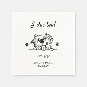 Serviette En Papier Moi aussi   Nom de l'animal Mariage chien mignon
