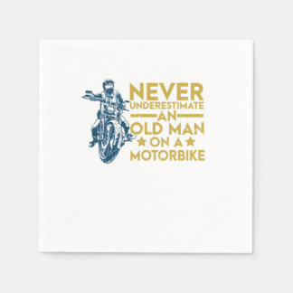 Serviette En Papier Ne Sous-Estimez Jamais Un Vieux Homme Sur Une Moto