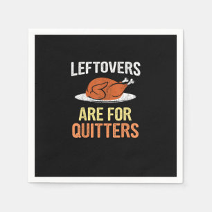 Serviette En Papier Nourriture de Thanksgiving Drôle Les Restes Sont P