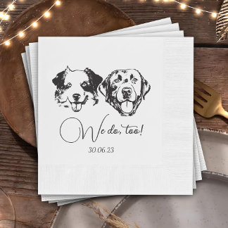 Serviette En Papier Nous faisons trop animaux familiers Mariage de des