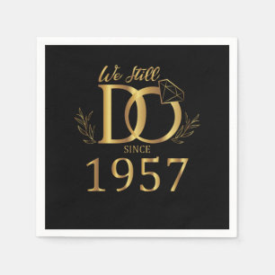 Serviette En Papier Nous Le Faisons Toujours Depuis 1957 Anniversaire 