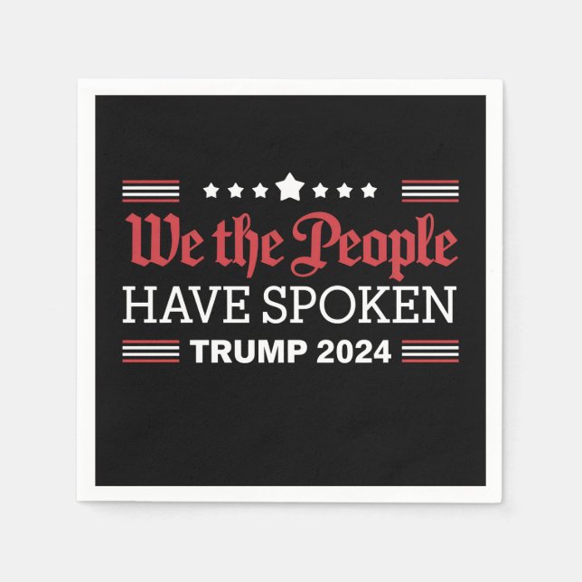 Serviette En Papier Nous, Le Peuple, Avons Parlé De Trump 2024 (Devant)