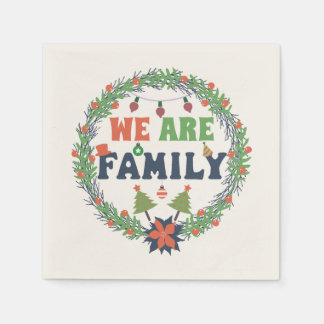 SERVIETTE EN PAPIER "NOUS SOMMES FAMILLE"