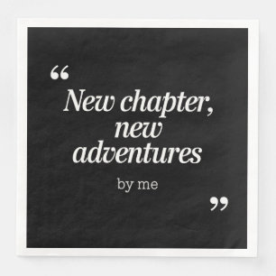 Serviette En Papier Nouveau chapitre, New Adventures Design by Me