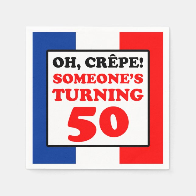 Serviette En Papier Oh Crepe drapeau français 50e anniversaire (Devant)
