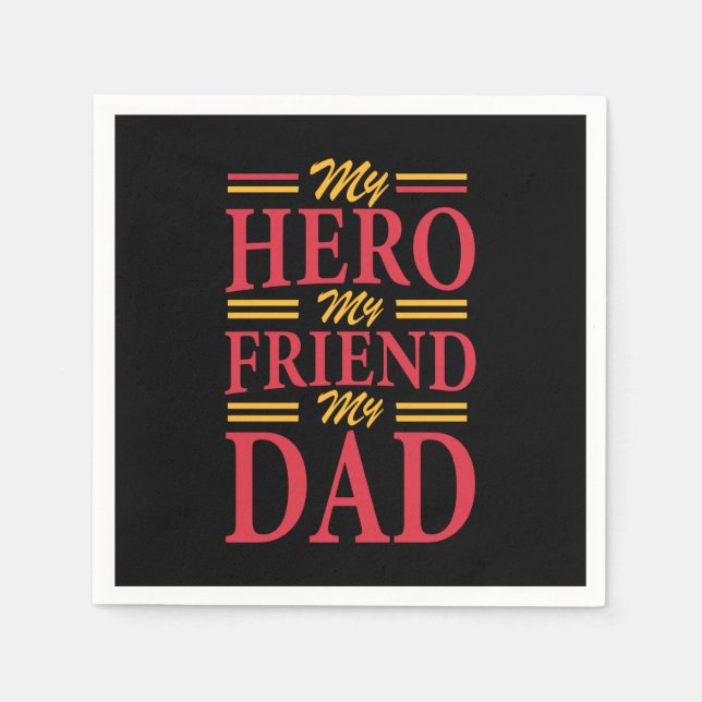 Serviette En Papier Papa Don Mon Héros Ami Papa (Devant)