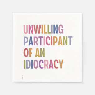 Serviette En Papier Participant réticent d'une idéocratie anti-Trump