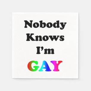 Serviette En Papier Personne ne sait que je suis gay