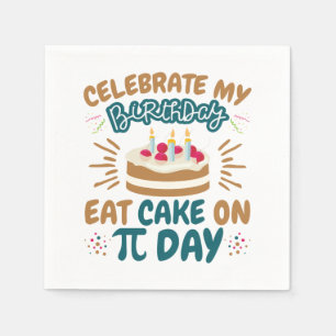 Serviette En Papier Pi Day Anniversaire Funny Manger Gâteau