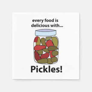 Serviette En Papier Picks Chaque nourriture est délicieuse avec Pickle