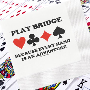 Serviette En Papier Play Bridge Parce Que Chaque Main Est Une Aventure