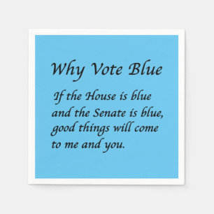 Serviette En Papier Pourquoi voter bleu en 2024