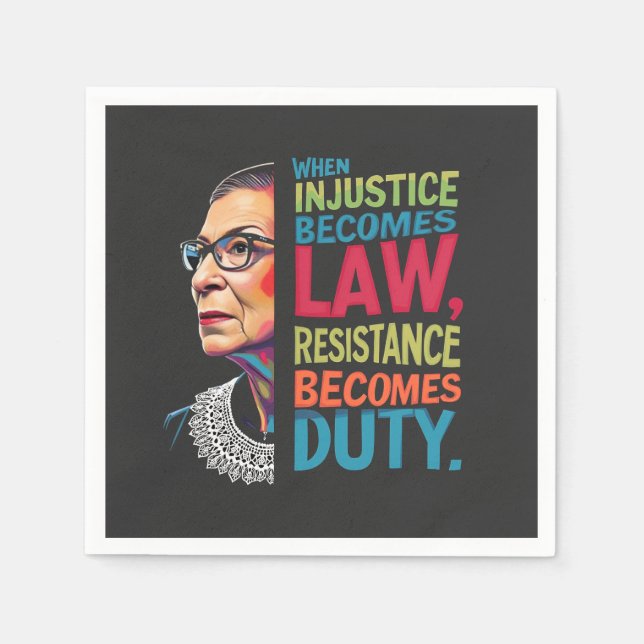 Serviette En Papier Quand l'injustice devient loi, la résistance devie (Devant)