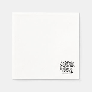 Serviette En Papier Que tout soit fait dans l'amour - 1 Co 16:14