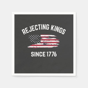 Serviette En Papier Rejeter les rois depuis 1776 4 juillet