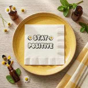 Serviette En Papier Restez Positif