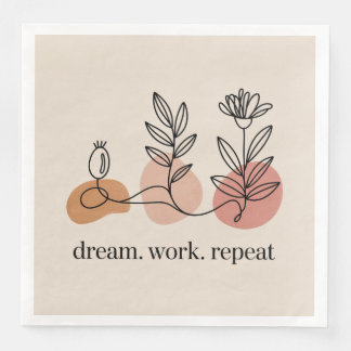 Serviette En Papier Rêver. Travailler. Répéter