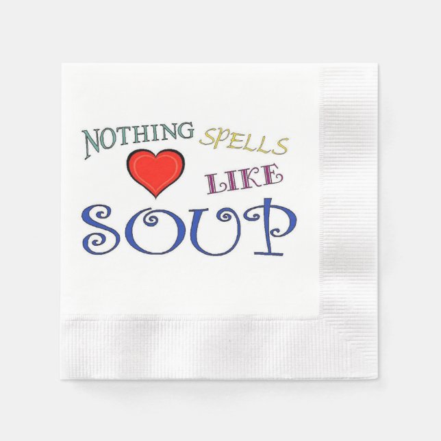 Serviette En Papier Rien N'Aime La Soupe (Devant)