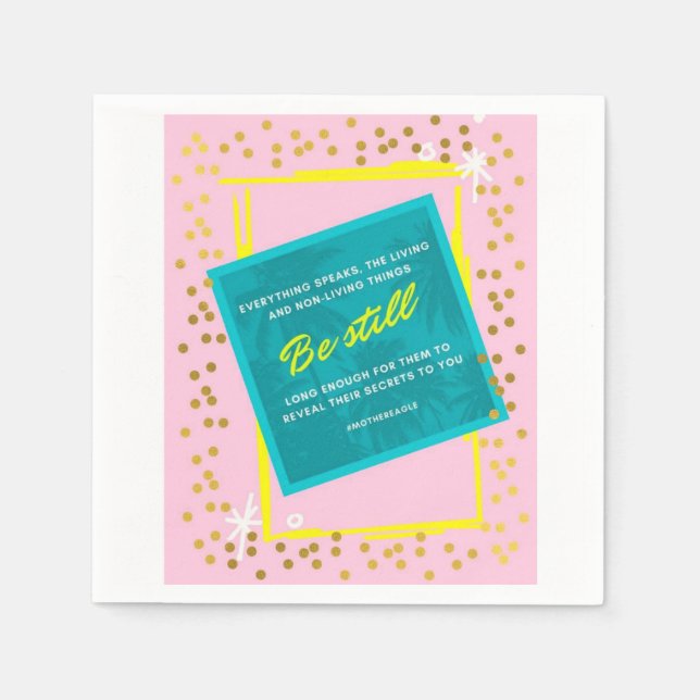 Serviette en papier rose et vert citation Be Still (Devant)