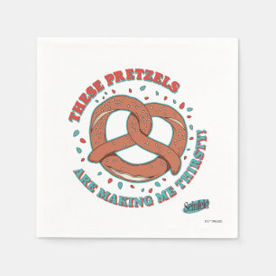 Serviette En Papier Seinfeld Ces Pretzels me donnent soif