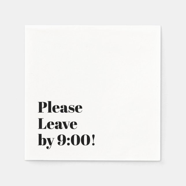 Serviette En Papier S'il vous plaît, partez à 9 h ! Message amusant de (Devant)
