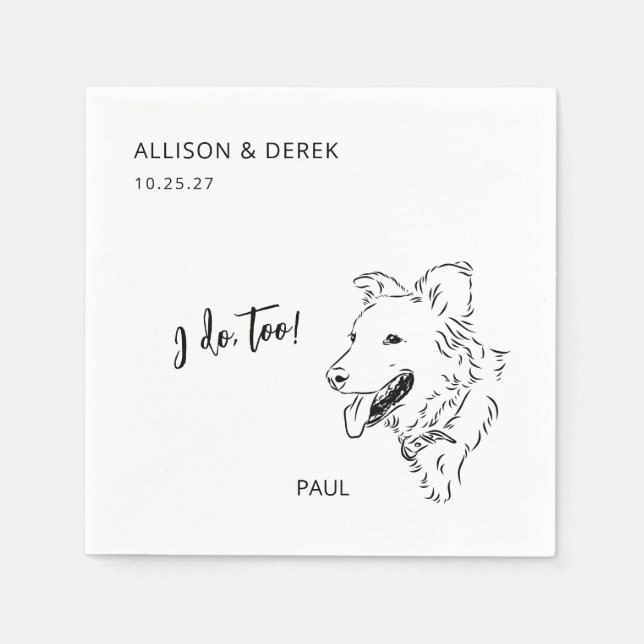 Serviette En Papier Simple I Do Too Chien Mariage d'illustrations de r (Devant)