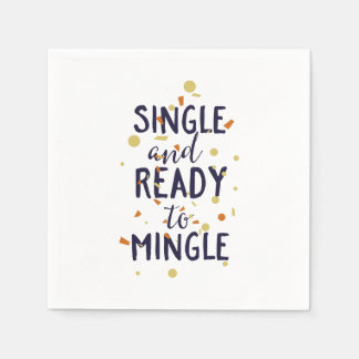 Serviette En Papier Single and ready to mingle