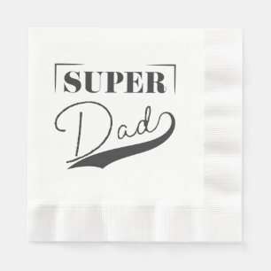 Serviette En Papier Super papa