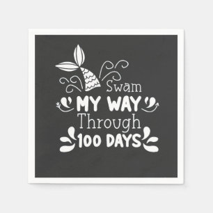 Serviette En Papier Swam My Way Thru 100 jours d'école