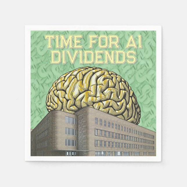 Serviette En Papier Time For AI Dividends (Devant)