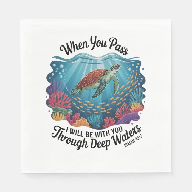 Serviette En Papier Tourle Quand Vous Traversez Des Eaux Profondes (Devant)