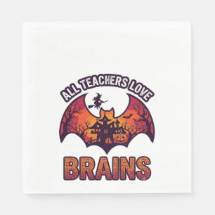 Serviette En Papier Tous les enseignants aiment les cerveaux Halloween