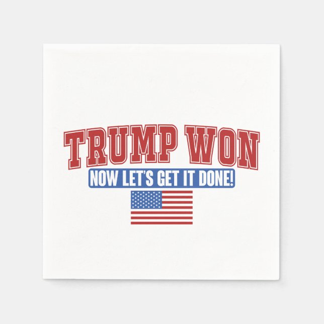 Serviette En Papier Trump Won Now Let Get (Devant)