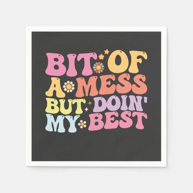 Serviette En Papier Un Mess super Mais Mon Meilleur Rétro (Devant)