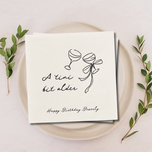 Serviette En Papier Un Tini Un Peu Plus Ancien Martini Papier Annivers (A Tini Bit Older Martini Birthday Paper Napkin
)