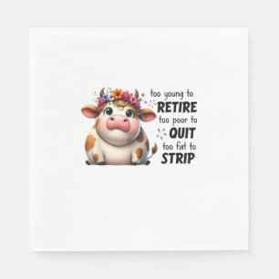 Serviette En Papier Vache Trop Jeune Pour Se Retirer Trop Pauvre Pour