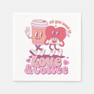 Serviette En Papier Valentine Tout Ce Dont J'Ai Besoin C'Est D'Amour E