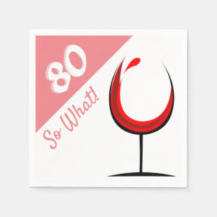 Serviette En Papier Verre à vin moderne 80 So What / 80th Birthday Par