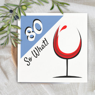 Serviette En Papier Verre rouge motivationnel 80e fête d'anniversaire